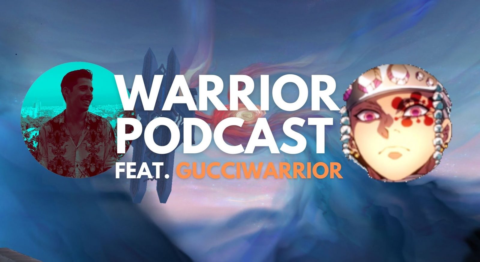 WARRIOR TALK – Cloudnemesis’ Podcast feat. Gucciwarrior