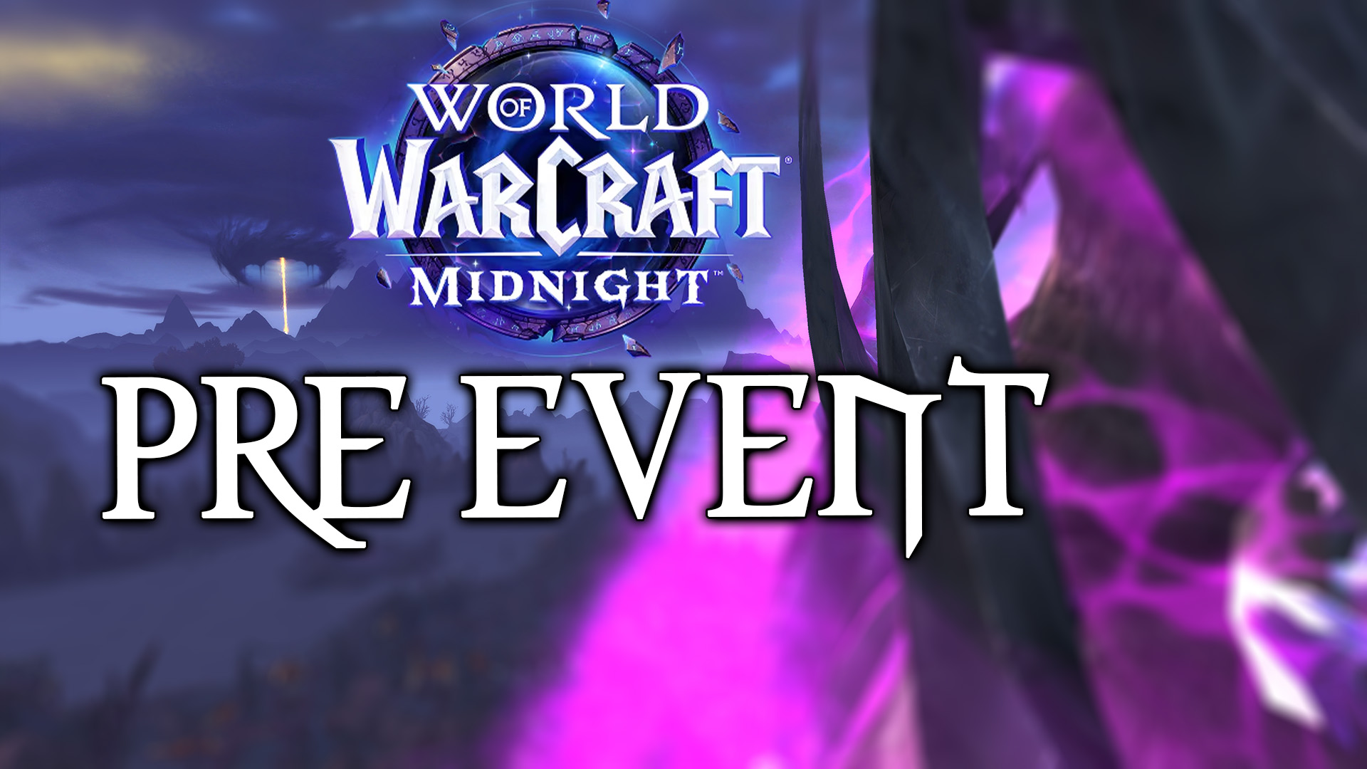 World of Warcraft: Das Midnight Pre-Event – Alles zu Bossen, Erfolgen, Belohnungen & Währung
