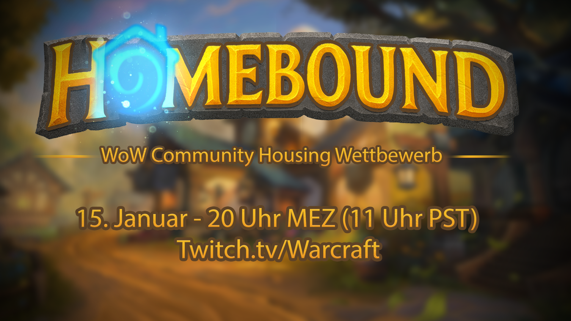 Homebound: Großer WoW-Housing-Contest – wir suchen euch für Team ChromieDE!