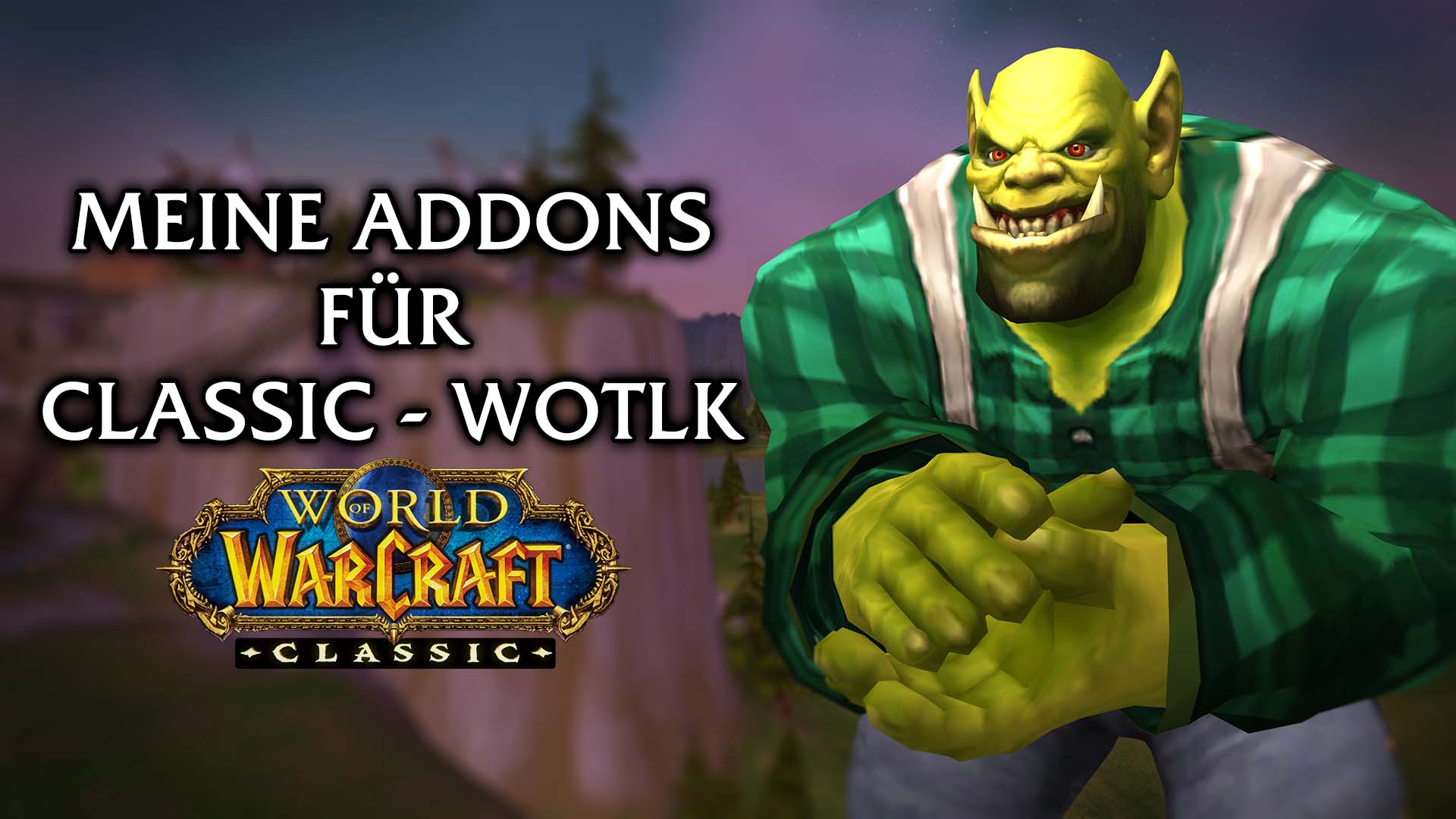 Diese Addons nutze ich in WoW Classic